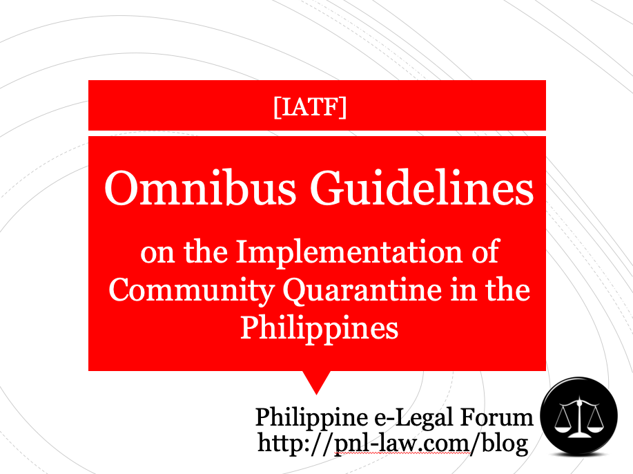Omnibus Guidelines on the Implementation of Community Quarantine in the Philippines