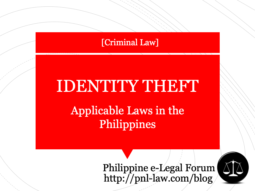 Philippine Laws on Identity Theft