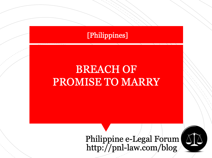 Breach of promise to marry in the Philippines