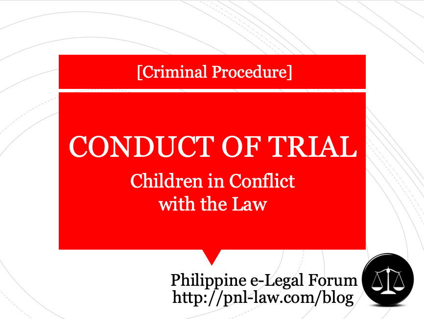 Conduct of Trial for Children in Conflict with the Law