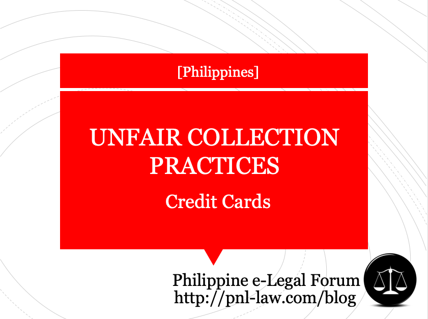 Credit Cards and Unfair Collection Practices in the Philippines