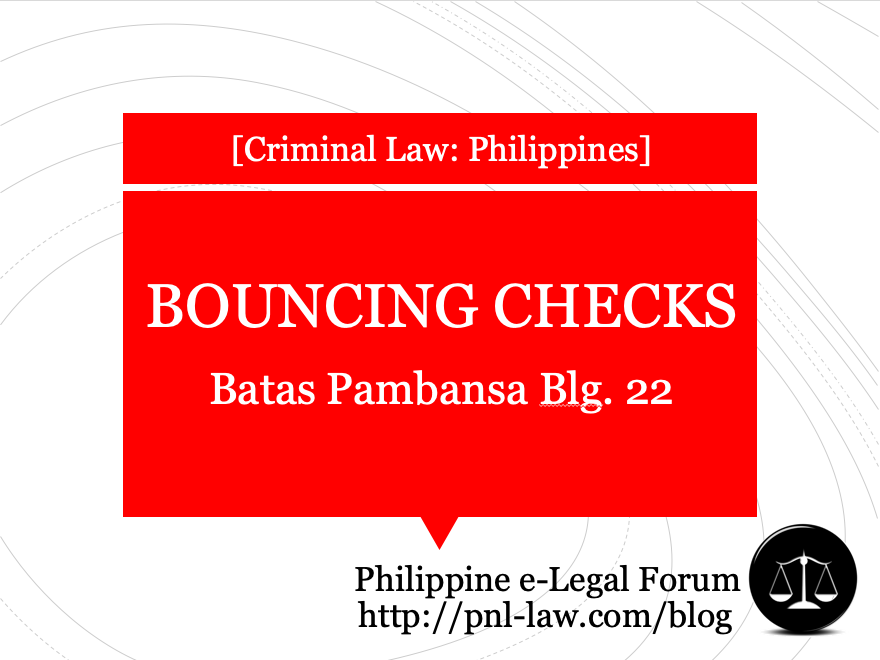 Elements of Bouncing Checks under BP 22