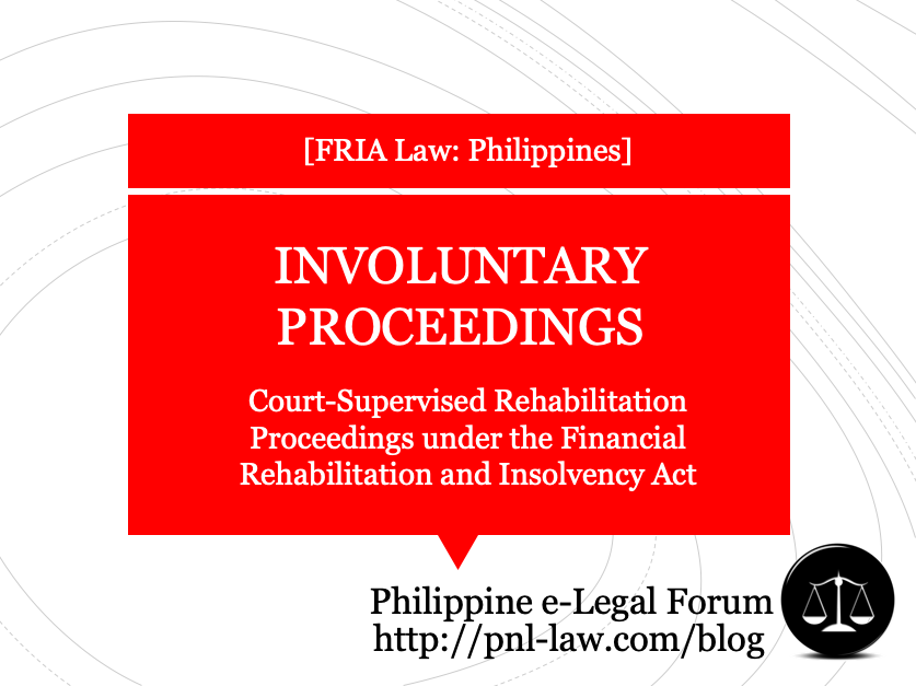 Involuntary Proceedings in Court-Supervised Rehabilitation Proceedings under the Financial Rehabilitation and Insolvency Act