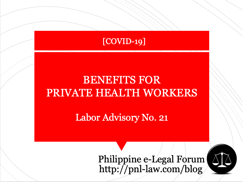 Labor Advisory 21 COVID-Related Benefits for Private Health Workers