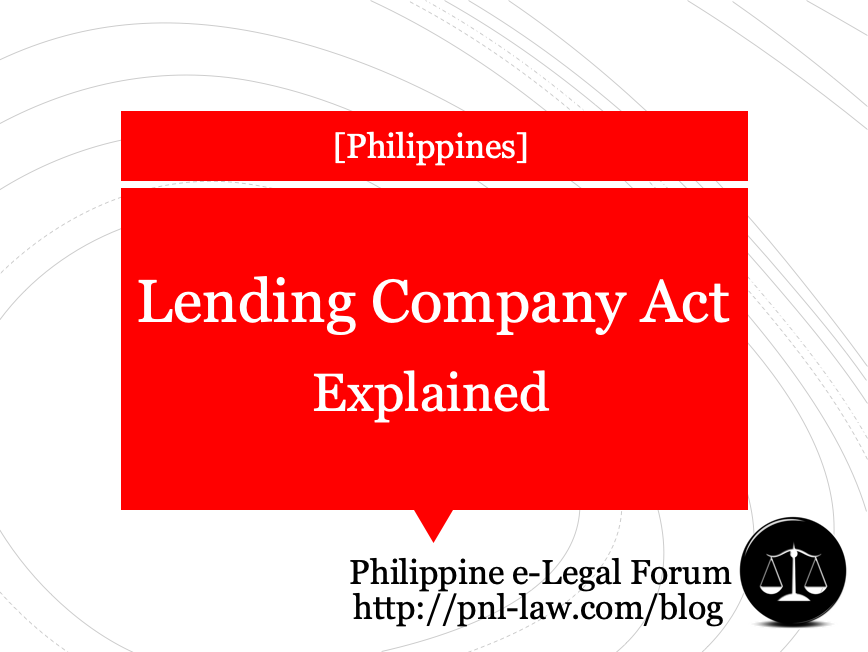 Basics Of The Lending Company Regulation Act Of 2007 RA 9474 