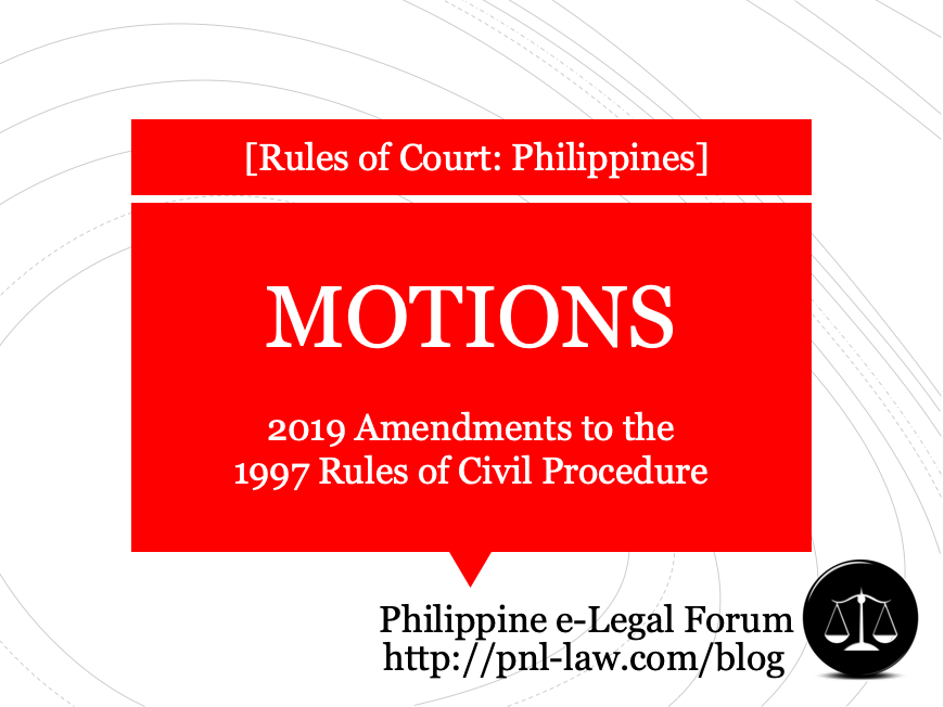 Motions, 2019 Proposed Amendments to the 1997 Rules of Civil Procedure