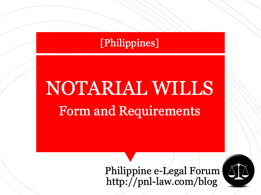 Notarial Wills in the Philippines