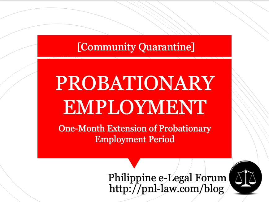 One-Month Extension of Probationary Period during Community Quarantine
