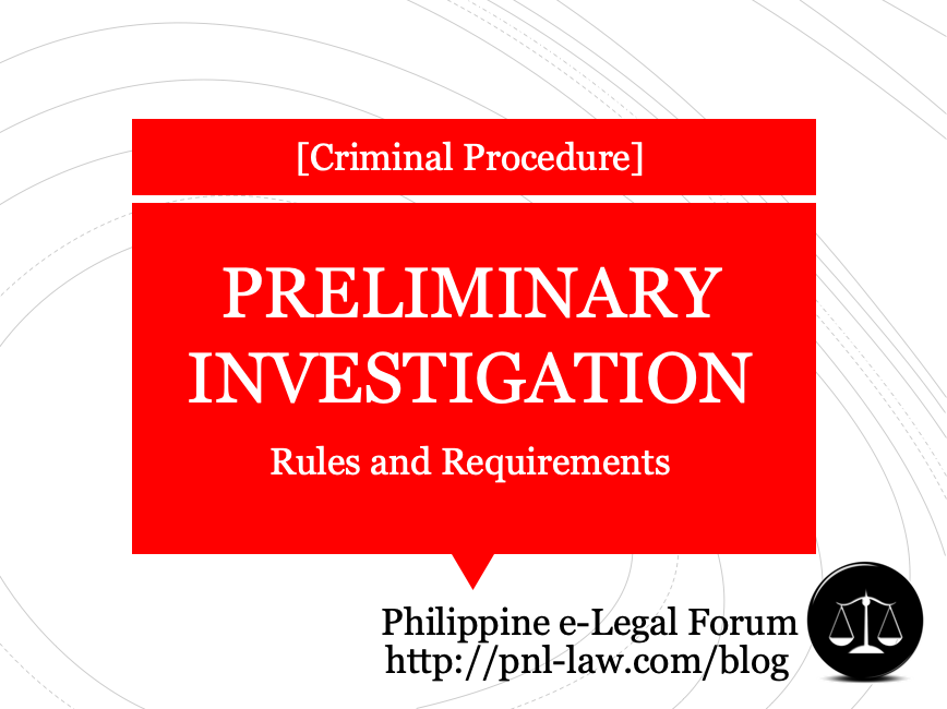 Preliminary Investigation in the Philippines