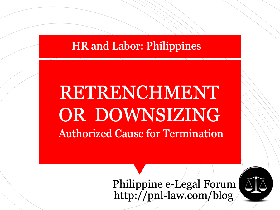 Retrenchment or Downsizing as Authorized Cause for Employment Termination Philippines