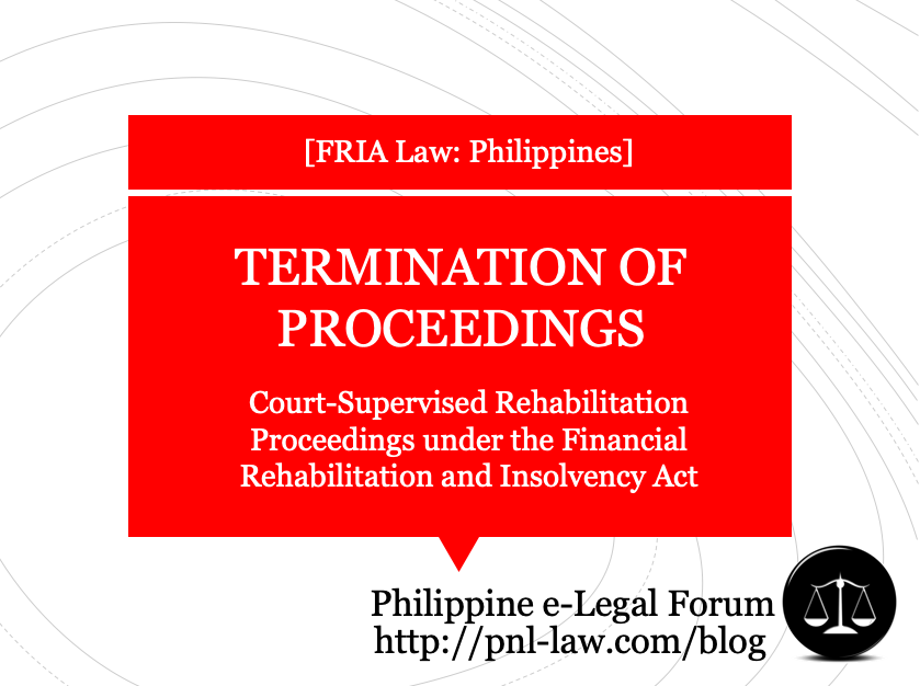 Termination of Proceedings in Court-Supervised Rehabilitation Proceedings under the Financial Rehabilitation and Insolvency Act
