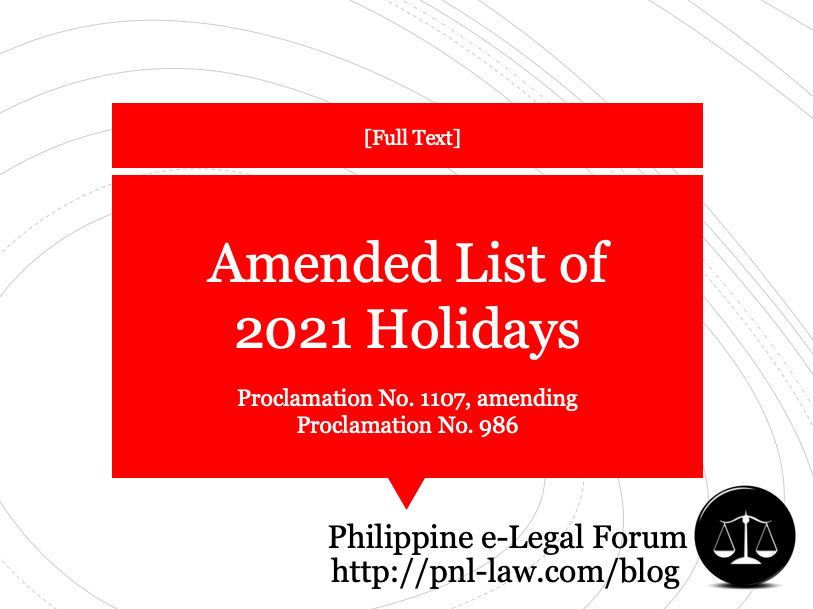 Amended List Of 21 Holidays Full Text Of Proclamation No 1107 Philippine E Legal Forum